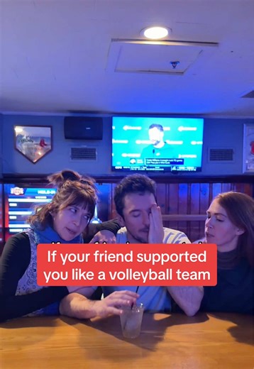 If Your Friends Supported You Like a Volleyball Team