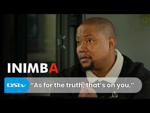 Everyone wants to point the blame at someone | Inimba S2 Ep 36 | DStv