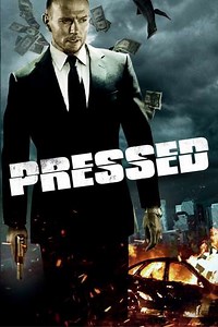Pressed - Movie