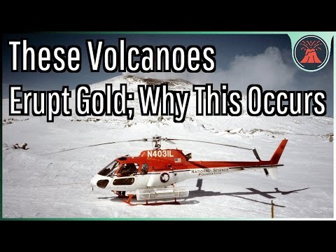 These Volcanoes Erupt Gold Every Day; This is How