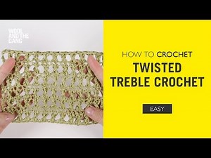 How To Crochet: Twisted Treble Crochet