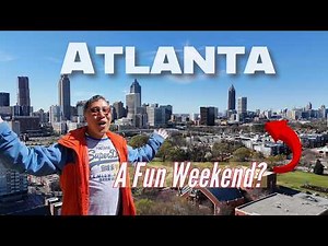 Why You Should Visit ATLANTA 🇺🇸 – TOP THINGS To Do
