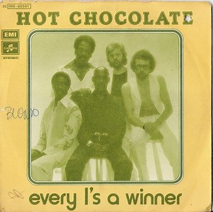 Hot Chocolate - Every 1's A Winner