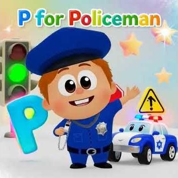 P for Policeman 🚓 | Learn ABC with Funny Police | Alphabet for Kids