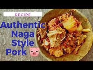 HOW TO MAKE AUTHENTIC NAGA STYLE PORK WITH DRY BAMBOOSHOOTS| TRADITIONAL NAGA FOOD | NAGALAND FOODS