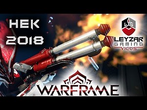 Hek Build 2018 (Guide) - The Beginner Shotgun (Warframe Gameplay)