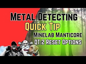 Minelab Manticore Quick Tip: Resetting Your Search Mode.