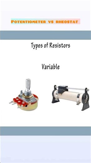 Potentiometer vs Rheostat – Don’t Get Confused! #electrical #basicelectronics