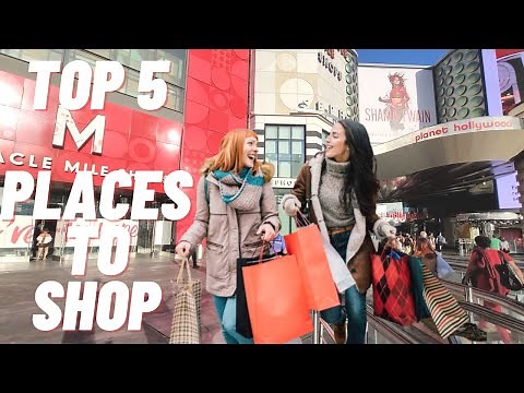 The Top 5 Places to Shop in Las Vegas!!