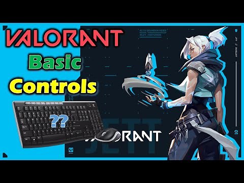 VALORANT basic controls