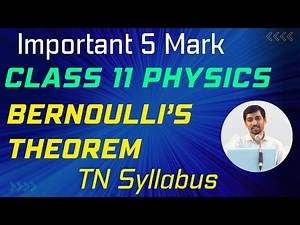 Bernoulli’s theorem | Class 11 Physics | Properties of Matter | TN Syllabus
