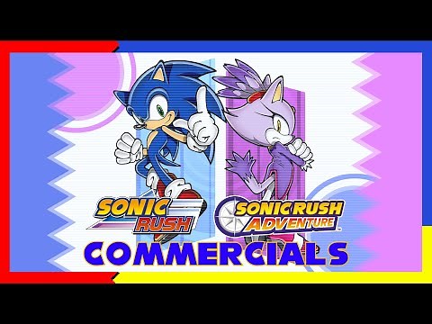 Sonic Rush / Sonic Rush Adventure - Commercials collection