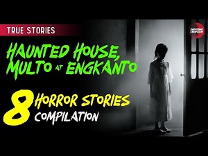 Haunted House, Multo, Engkanto: Tagalog Horror Stories | True Stories | Compilation