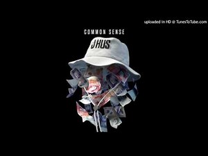 J Hus - Who You Are (Common Sense Album)