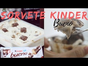 IMPERDÍVEL ! Sorvete de Kinder Bueno | Gelado de Kinder
