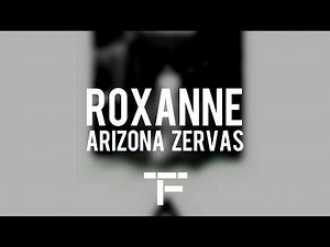 [TRADUCTION FRANÇAISE] Arizona Zervas - ROXANNE