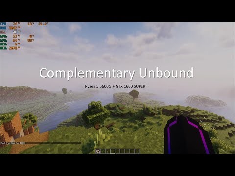 Complementary Unbound Shaders | Ryzen 5 5600G + GTX 1660 super