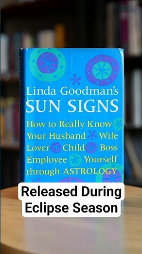 Linda Goodman's Sun Signs Book Was Released During Eclipse Season in 1968