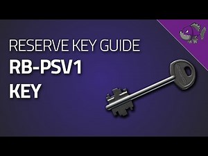 RB-PSV1 Key - Key Guide - Escape From Tarkov