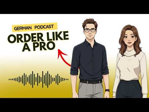 This Simple German Podcast Makes You Order Like a Native German Speaker. | German Listening Practice