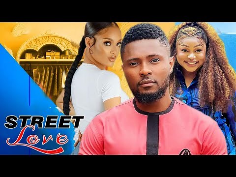 STREET LOVE (FULL MOVIE) - RUTH KADIRI, MAURICE SAM,GENEVIEVE UKATU NEW GLAMOUR NIG. NOLLYWOOD MOVIE