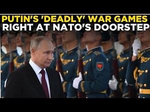 LIVE | Putin Flexes Military Muscle In HUGE Drills With European Ally, NATO On High Alert