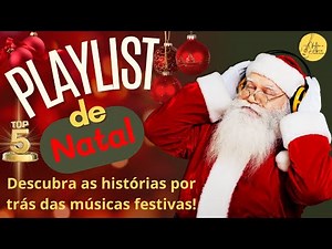 Músicas de Natal 🎅 Explorando os clássicos natalinos top 5 de todos os tempos! O encanto revelado 🎅