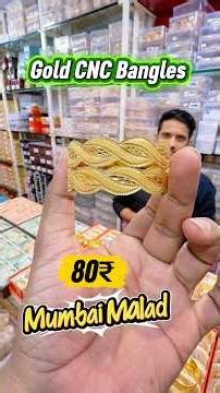 Mumbai Gold CNC Bangles Wholesale Market #goldplatedbangles #cncbangles