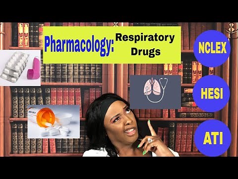 Pharmacology: Respiratory Drugs