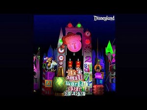 Disneyland | It’s a Small World Holiday Projection Show Soundtrack