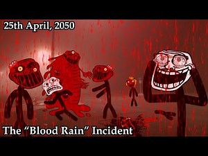 Trollge: The BLOOD RAIN Incident