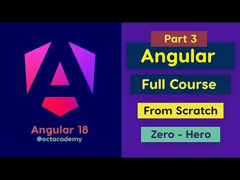Angular 18 Full Course - Complete Zero to Hero Angular - Part 03