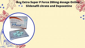 Buy Extra Super P Force 200mg Dosage Online