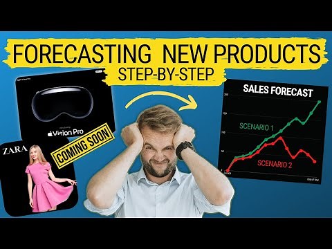 Forecasting Sales for New Products: Step-by-Step Guide (Fashion, Innovations, Financial...)