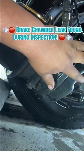 💨🛑 Brake Chamber Leak Found During Inspection! 🛑💨