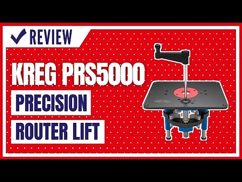 KREG PRS5000 Precision Router Lift Review