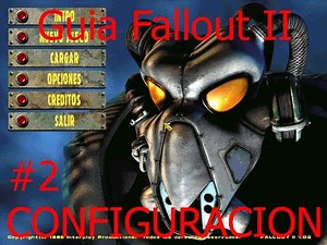 Fallout 2|| Guia Completa|| #2 Configuracion del juego