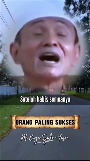 ORANG HEBAT❗ Menurut Pandangan Buya Syakur Yasin