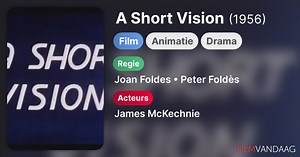 A Short Vision (1956)