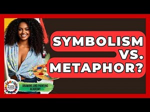 Symbolism Vs. Metaphor? - Drawing and Painting Academy