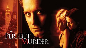 A Perfect Murder - Movie - Where To Watch