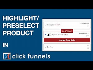 ClickFunnels Tutorial: Highlight, Preselect Products & Add Product Images