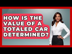 How Is The Value Of A Totaled Car Determined? - Auto Coverage Explained