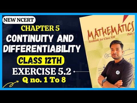 NCERT Class 12 Maths Chapter 5 Exercise 5.2 Q1-8 NCERT Solutions Class 12 Maths Chapter 5