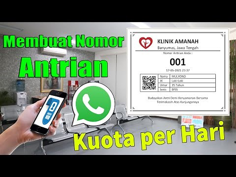 Full, LANGKAH MEMBUAT NOMOR ANTRIAN WA AUTORESPON 2021
