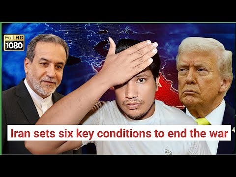 Iran Sets Six Key Conditions To End The War | Ceasefire & Negotiation Conditions| By Zamal Hussain