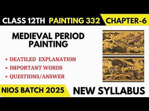 Medieval Period Painting | Chapter -6| New Syllabus 2025 | NIOS 12th #nios #niosclasses