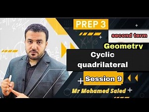 Cyclic quadrilateral / prep 3 geometry