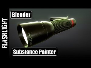 BLENDER/SUBSTANCE PAINTER: FLASHLIGHT