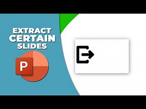 How to extract certain slides from PowerPoint
